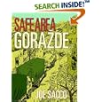 Safe Area Gorazde: The War in Eastern Bosnia 1992-1995