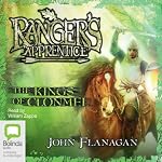 The Kings of Clonmel: Ranger's Apprentice, Book 8 | John Flanagan