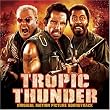 Tropic Thunder
