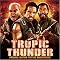 Tropic Thunder