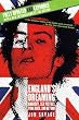 England's Dreaming, Revised Edition: Anarchy, Sex Pistols, Punk Rock, and Beyond