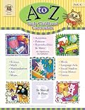 A to Z Early Childhood Curriculum: Activities Patterns Reproducibles and More