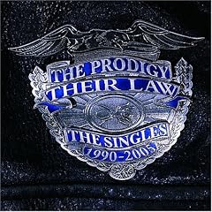 The Prodigy - Their Law - The Singles 1990-2005