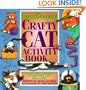 Doris Dingle's Crafty Cat Activity Book: Games, Toys and Hobbies to Keep Your Cat's Mind Active