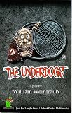 The Underdogs: A Play