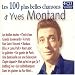 Les 100 Plus Belles Chansons d'Yves Montand