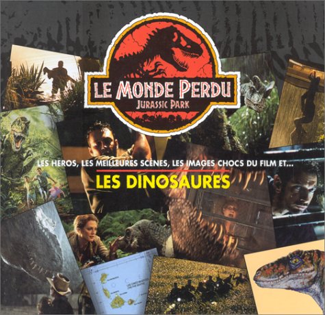 Le monde perdu le grand livre des dinosaures