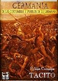 Germania. Del Origen y del territorio de los germanos. (bilingue español y latin)