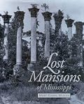 Lost Mansions of Mississippi