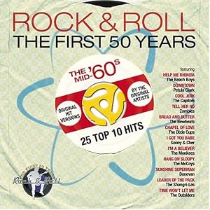 Rock & Roll: The First 50 Years - The Mid-'60s