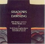 Shadows & Dawning
