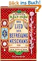 Das Lied der Befreiung Neschans: Ein phantastischer Roman