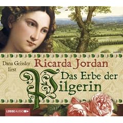 Das Erbe der Pilgerin