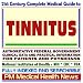   - 21st Century Complete Medical Guide to Tinnitus and Related Hearing Disorders: Authoritative Government Documents, Clinical References, and Practical Information for Patients and Physicians