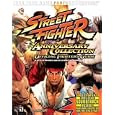 Street Fighter? Anniversary Collection Official Strategy Guide (Bradygames Take Your Games Further)