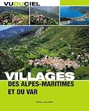 Villages des Alpes-Maritimes et du Var