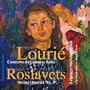 Artur Louri�: Concerto da camera; Suite; Nikolay Roslavets: String Quartet No. 3