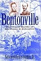 Bentonville: The Final Battle of Sherman and Johnston (Civil War America)