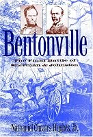 Bentonville: The Final Battle of Sherman and Johnston (Civil War America)