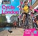 Cycle London: Official Travel Publisher to London 2012 Olympic Games and Paralympic Games (Time Out Cycle London)