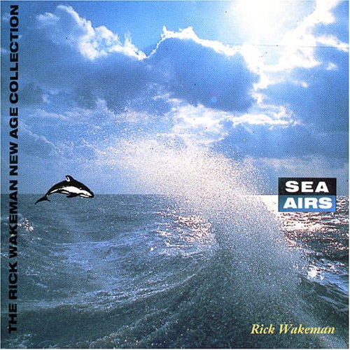 Rick Wakeman - Sea Airs - Zortam Music