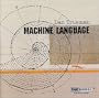 Dan Trueman: Machine Language