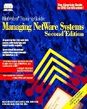 Managing Netware Systems (Netware Training Guide)