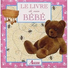 Le Livre de mon b�b� : Fille