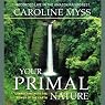 Your Primal Nature: Connecting with the Power of the Earth