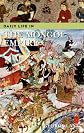 Daily Life in the Mongol Empire