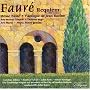 Faure: Requiem and other choral music