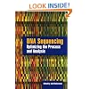 DNA Sequencing: Optimizing the Process and Analysis