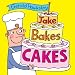Jake Bakes Cakes. A Silly Rhyming Children's Picture Book
