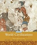 World Civilizations: The Global Experience,  Volume 1 (6th Edition)