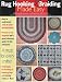 Rug Hooking & Braiding Made Easy