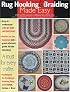 Rug Hooking & Braiding Made Easy