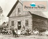 cover of Paths of the People: The Ojibwe in the Chippewa Valley