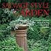 Books : Salvage Style for the Garden: Simple Outdoor Projects Using Reclaimed Treasures
