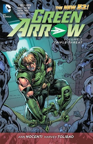Green Arrow Vol. 2: Triple Threat (The New 52) by Nocenti, Ann (2013) Paperback