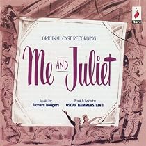 Me and Juliet (1953 Original Broadway Cast)