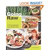 Going Raw: Everything You Need to Start Your Own Raw Food Diet and Lifestyle Revolution at Home