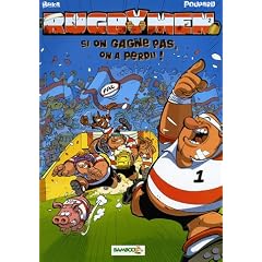 Les Rugbymen, Tome 2 : Si on gagne pas, on a perdu !