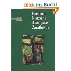 Also sprach Zarathustra. Ein Buch f�r Alle und Keinen