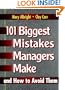 101 Biggest Mistakes Managers Make and How to Avoid Them