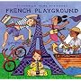 Putumayo Presents: French Playground