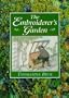 The Embroiderer's Garden (A David & Charles Craft Book)