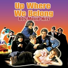Up Where We Belong - 80's Movie-Hits (exklusiv bei Amazon.de)