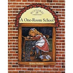 A One-room School (Historic Communities)