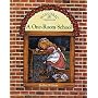 A One-room School (Historic Communities)