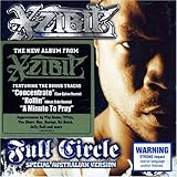 Full Circle by Xzibit (2007-03-26)【並行輸入品】